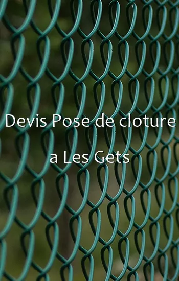 Devis Pose de cloture a Les Gets