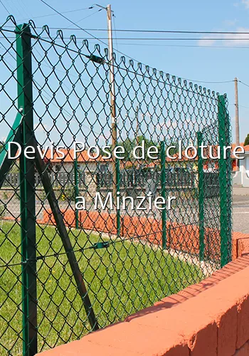 Devis Pose de cloture a Minzier