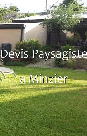 Devis Paysagiste a Minzier