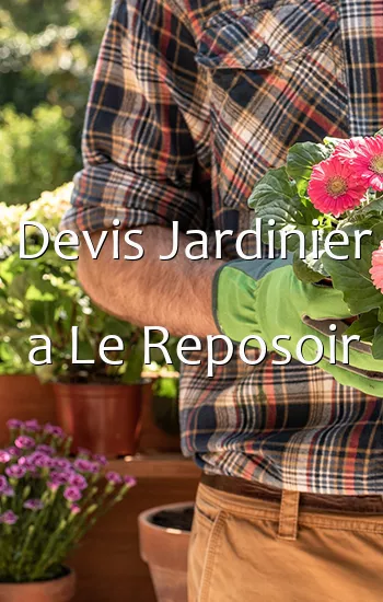 Devis Jardinier a Le Reposoir