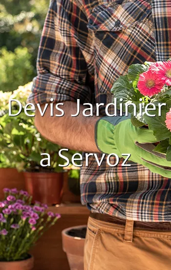 Devis Jardinier a Servoz