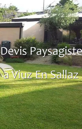 Devis Paysagiste a Viuz En Sallaz